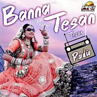 Banna Tesan Tesan Radio - Munnadevi