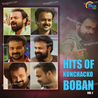 Hits Of Kunchacko Boban Volume -1 - Shaan Rahman