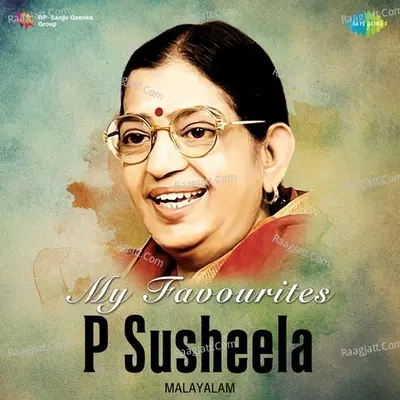 MY Favourites - P. Susheela - Malayalam - P. Susheela