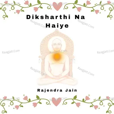 Diksharthi Na Haiye Cover