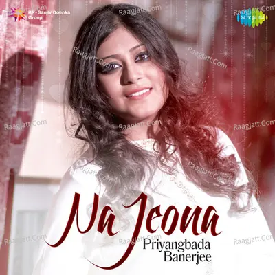 Na Jeona - Priyangbada Banerjee Cover