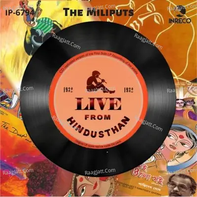 Live From Hindusthan - The Miliputs Poster