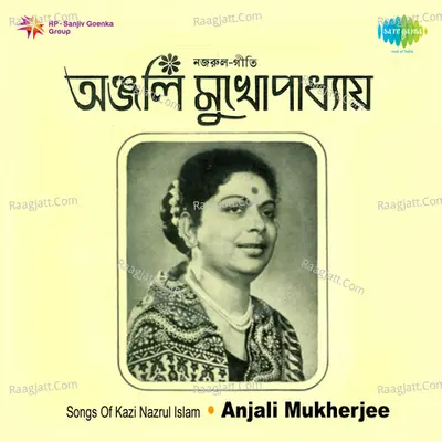 Songs Of Kazi Nazrul - Dr Anjali Mukherjee Poster