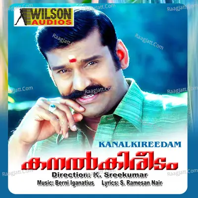Kanalkireedam (Original Motion Picture Soundtrack) - Berni Iganatius