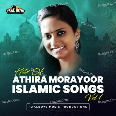 Hits Of Athira Morayoor Islamic Songs, Vol. 1 Poster