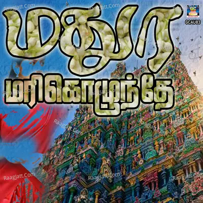 Madura Marikolunthe - Valapakudi Virashankar