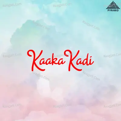 Kaaka Kadi (Original Motion Picture Soundtrack) - Ravi Devendran