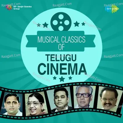 Musical Classics of Telugu Cinema - Ghanatasala