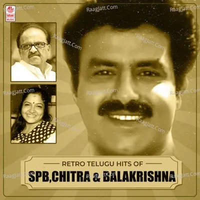 Retro Telugu Hits Of Spb, Chitra & Balakrishna - S. P. Balasubrahmanyam