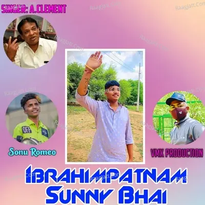 Ibrahimpatnam Sunny Bhai song 2