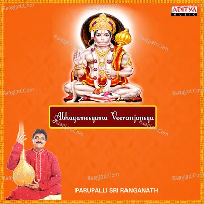 Abhayameeyuma Veeranjaneya - Parupalli Sri Ranganath