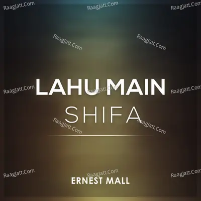 Lahu Main Shifa - 