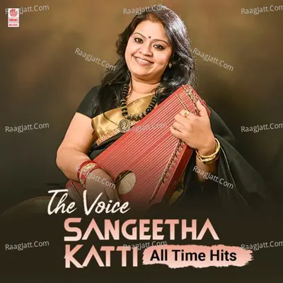 The Voice Sangeetha Katti All Time Hits - Sangeeta Katti