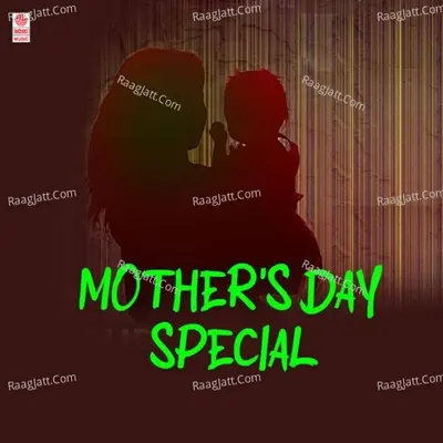 Mother's Day Special - Sujatha Dutt