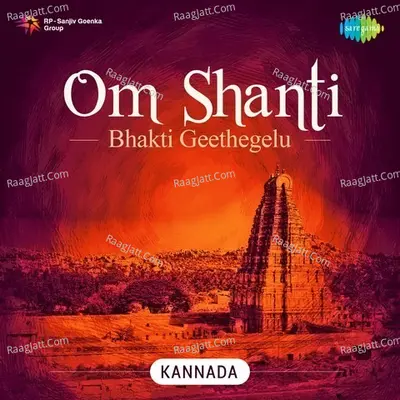 Om Shanti - Bhakti Geethegelu - Kannada Poster