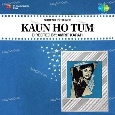 Kaun Ho Tum - Asha Bhosle