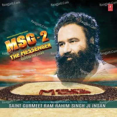 Msg 2 - The Messenger - Saint Dr. Gurmeet Ram Rahim Singh Ji Insan