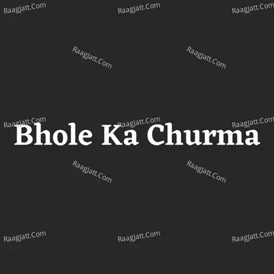 Bhole Ka Churma Cover
