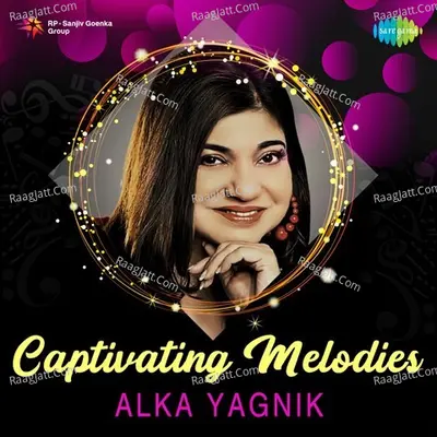 Captivating Melodies-Alka Yagnik - Udit Narayan
