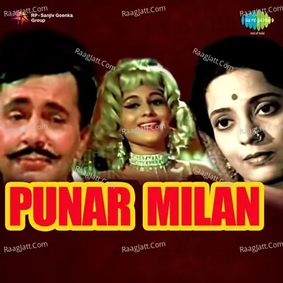 Punar Milan - Mohammed Rafi