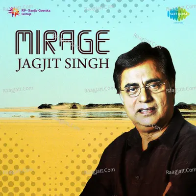Mirage - Jagjit Singh Poster