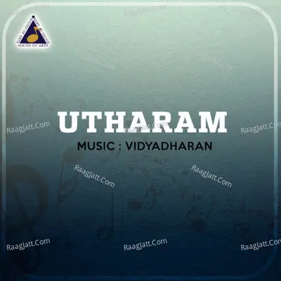 Utharam (Original Motion Picture Soundtrack) - vidyadharan