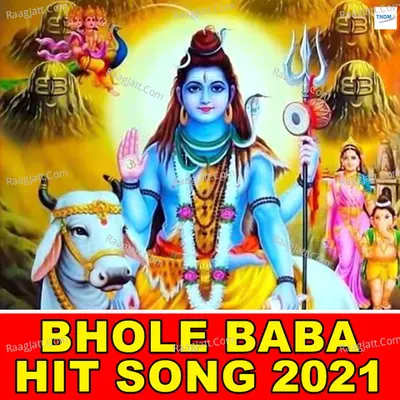 Bhole Baba Hit Song 2021 Poster