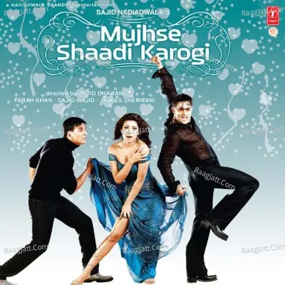 Mujhse Shaadi Karogi Poster