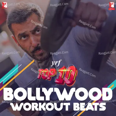 YRF Top 10 - Bollywood Workout Beats Poster