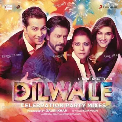 Dilwale - Celebration Party Mixes Poster