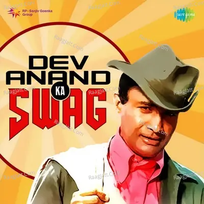 Dev Anand Ka Swag - Asha Bhosle