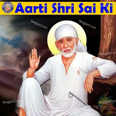 Aarti Shri Sai Ki - Traditional
