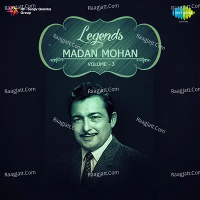Legends-Madan Mohan Vol 3 - Madan Mohan