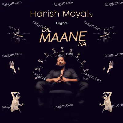 Dil Maane Na Cover