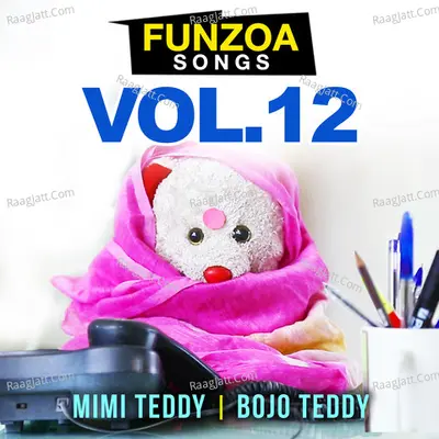 Funzoa Songs, Vol. 12 - Mimi Teddy
