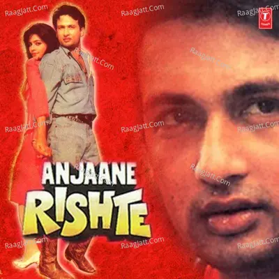 Anjaane Rishte - Anand - Milind