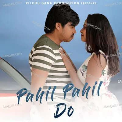 Pahil Pahil Do Cover