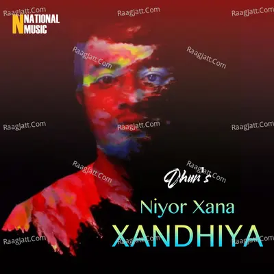 Niyor Xana Xandhiya - Dhun