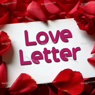Love Letter - Rajesh Madina