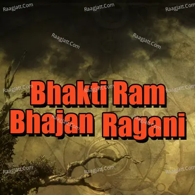 Bhakti Ram Bhajan Ragani - Dharmveer Tawar