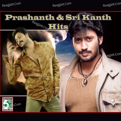 Prashanth and Srikanth Hits - Vairamuthu