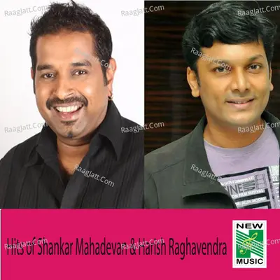 Hits of Shankar Mahadevan & Harish Raghavendra - Harris Jayaraj