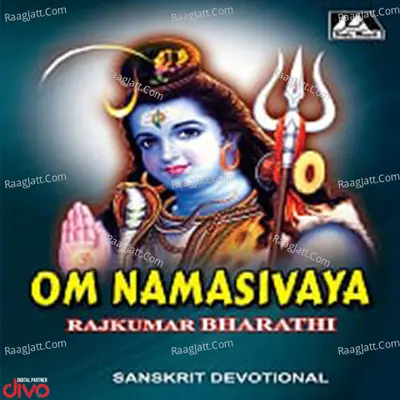 Om Namasivaya - Rajkumar Bharathi