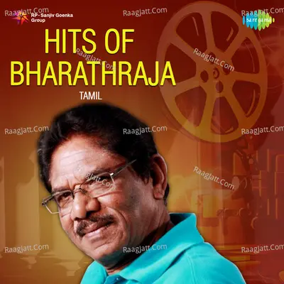Hits of Bharathraja - Ilaiyaraaja