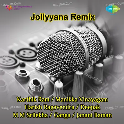 Jollyyana Remix - Karthik Ram