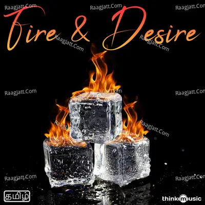Fire & Desire Poster