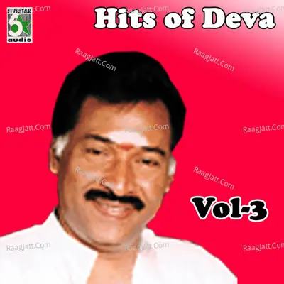 Hits of Deva, Vol.3 - Vairamuthu