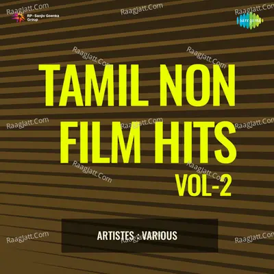 Tamil Non - Film Hits Vol - 2 - Shyamalabalakrishnan