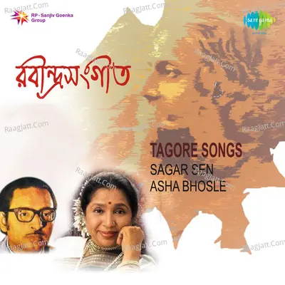 Sagar Sen And Asha Bhosle - Tagore Songs Poster