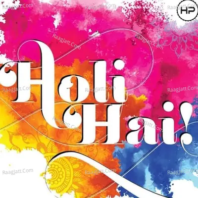 Holi Hai